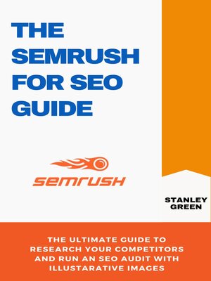 cover image of THE SEMRUSH FOR SEO GUIDE